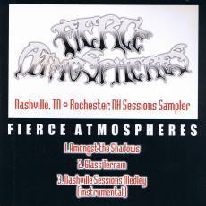 Fierce Atmospheres : Nashville, TN - Rochester, NH Sessions Sampler